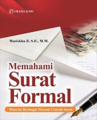 Memahami Surat Formal Disertai Berbagai Macam Contoh Surat