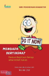 Mengapa Bertindak? Panduan Bagi Remaja Untuk Meraih Sukses