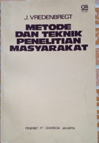 Metode Dan Teknik Penelitian Masyarakat