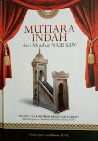 Mutiara Indah dari Mimbar Nabi SAW