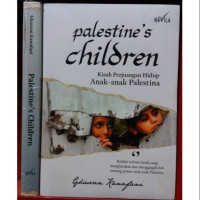 Palestine's Children Kisah Perjuangan Hidup Anak-Anak Palestina