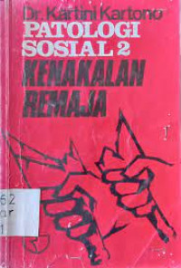 Patologi Sosial 2 Kenakalan Remaja