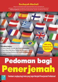 Pedoman bagi penerjemah: panduan lengkap bagi anda yang ingin menjadi penerjemah profesional