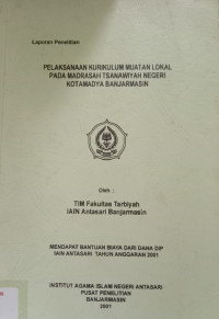 Pelaksanaan Kurikulum Muatan Lokal Pada Madrasah Tsanawiyah Negeri KotaMadya Banjarmasin