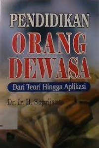 Pendidikan Orang Dewasa: Dari Teori Hingga Aplikasi