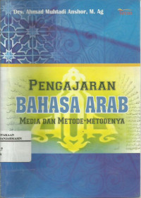 Pengajaran bahasa Arab: media dan metode-metodenya