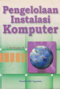 Pengelolaan Instalasi Komputer