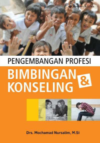 Pengembangan Profesi Bimbingan  & Konseling