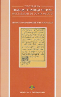 Penyebaran Thariqat-Thariqat Sufiyah Muktabarah di Dunia Melayu