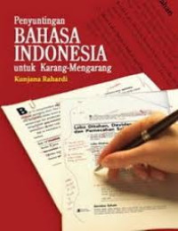 Penyuntingan Bahasa Indonesia Untuk Karang- Mengarang