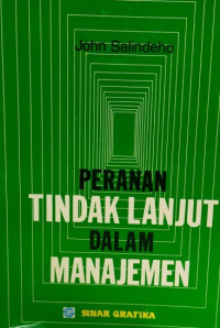 Peranan Tindak Lanjut dalam Manajemen