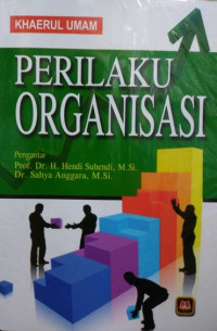 Perilaku Organisasi: Manajemen Sumber Daya Manusia dan Organisasi