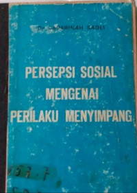 Persepsi Sosial Menegnai Perilaku Menyimpang