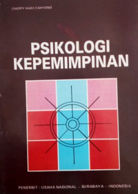 PSIKOLOGI KEPEMIMPINAN/Cheppy Hari Cahyono