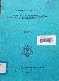 Pengembangan Program Bimbingan Dan Konseling Di Institut Islam Negeri (IAIN) Antasari Banjarmasin
