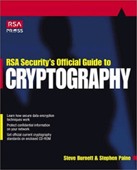 RSA security's official guide to cryptography / Steve Burnett