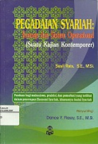 Pegadaian syariah: konsep dan sistem operasional (suatu kajian kontemporer)