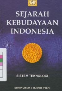 Sejarah Kebudayaan Indonesia: sistem teknologi