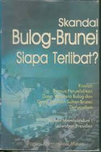 Skandal Bulog-Brunei: Siapa Terlibat?