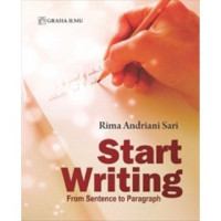 Start Writing; From Sentence to Paragraph