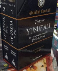 Tafsir Yusuf Ali Teks Terjemahan dan tafsir Qur'an 30 Juz Jiil 2  ( Surah 23-114 )