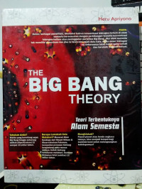 THE BIG BANG THEORY: Teori Terbentuknya Alam Semesta