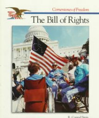 THE BILL OF RIGHTS / R. conrad Stein