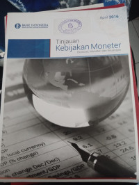 Tinjauan Kebijakan Moneter: Ekonomi, Moneter, dan Keuangan