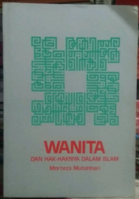 Wanita dan Hak-haknya Dalam Islam