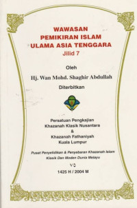 Wawasan Pemikiran Islam Ulama Asia Tenggara Jilid 7