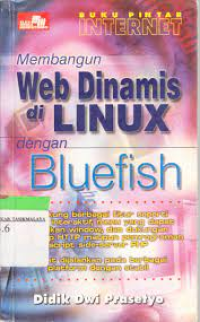 Membangun Web Dinamis di Linux dengan Bluefish